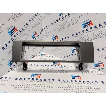   BMW E81 E82 E87 E88 E90 E91 E92 E93 új 1din beépítő keret