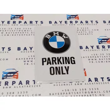   BMW Parking only fémplakát  fém képeslap tábla (10x14cm)