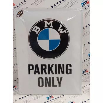 BMW Parking only fémplakát  fém tábla (30x40cm)