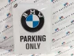 BMW Parking only fémplakát  fém tábla (30x40cm)