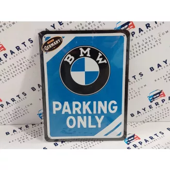 BMW Parking Only - fémplakát  fém tábla  (15x20cm)