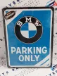BMW Parking Only - fémplakát  fém tábla  (15x20cm)