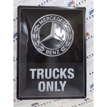  Mercedes - Benz - trucks only - fémplakát  fém tábla (30x40cm)