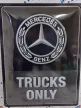 Mercedes - Benz - trucks only - fémplakát  fém tábla (30x40cm)