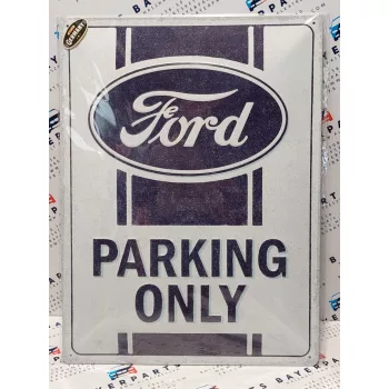 Ford Parking Only - fémplakát  fém tábla (30x40cm)