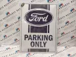 Ford Parking Only - fémplakát  fém tábla (30x40cm)
