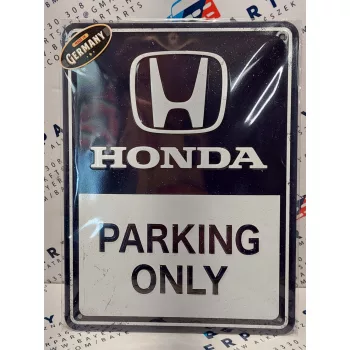 Honda Parking Only - fémplakát  fém tábla  (15x20cm)