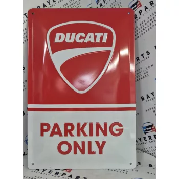 Ducati Parking only fémplakát  fém tábla (20x30 cm)