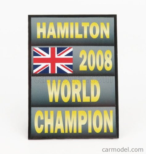 ACCESSORIES  F1  WORLD CHAMPION PLATE PIT BOARD - McLAREN MERCEDES MP4/23 N 22 SEASON 2008 LEWIS HAMILTON  GREY BLACK YELLOW