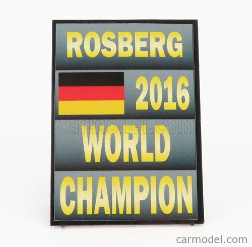 ACCESSORIES  F1  WORLD CHAMPION PLATE PIT BOARD - MERCEDES GP W07 HYBRID AMG PETRONAS N 6 SEASON 2016 NICO ROSBERG  GREY BLACK YELLOW